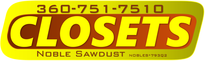 Closets, Noble Sawdust